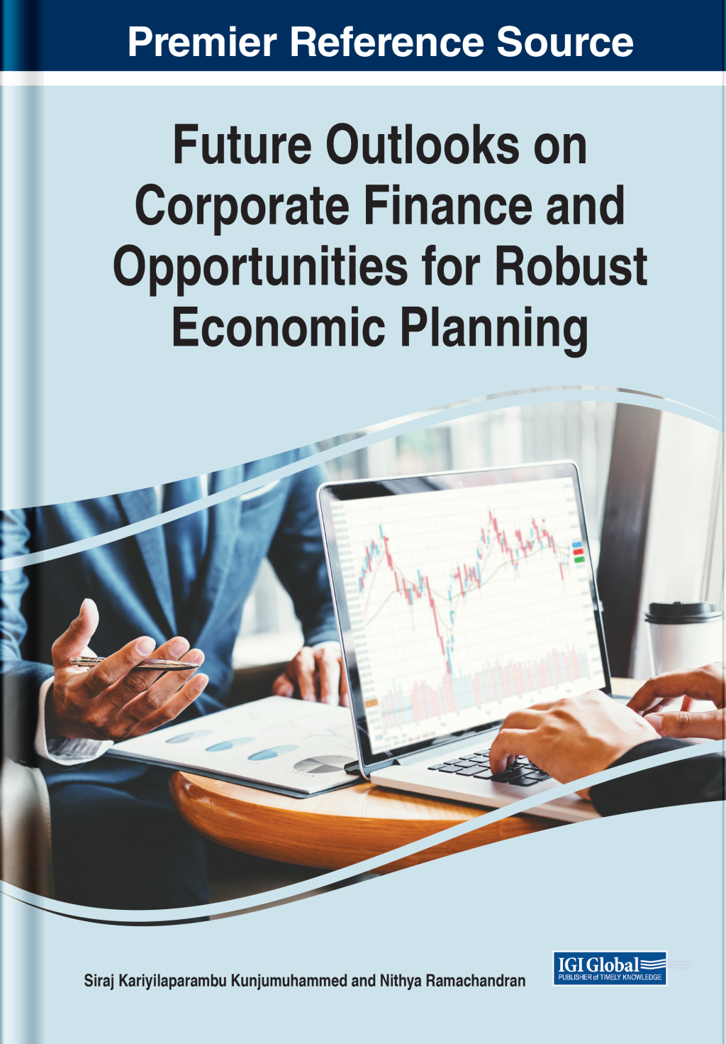 Future Outlooks on Corporate Finance and Opportunities for Robust Economic Planning 