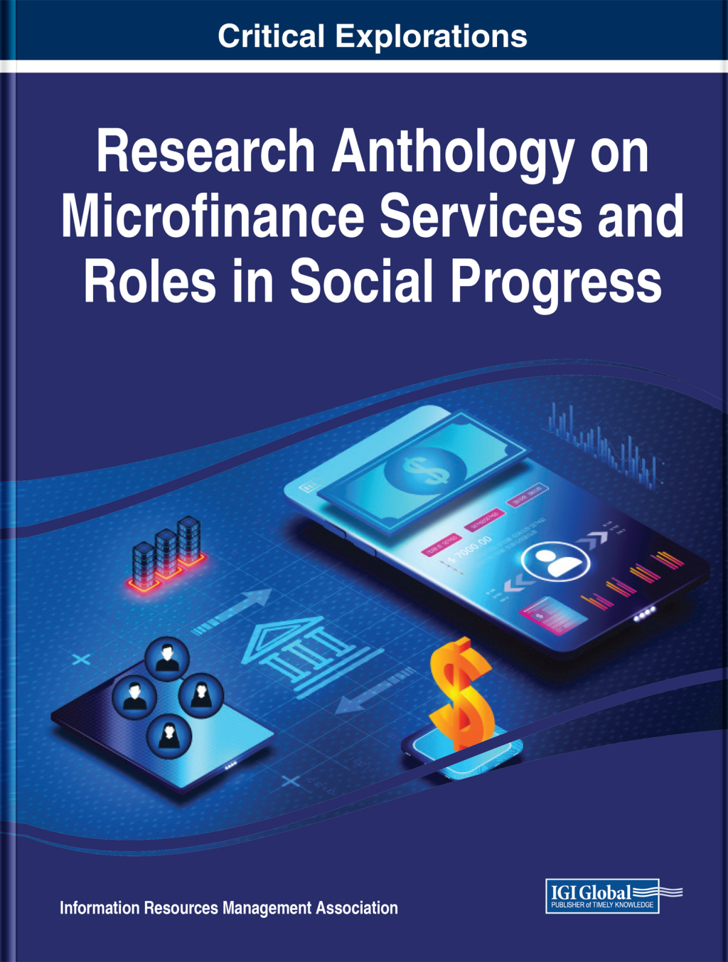 Research Anthology on Microfinance Services and Roles in Social Progress 