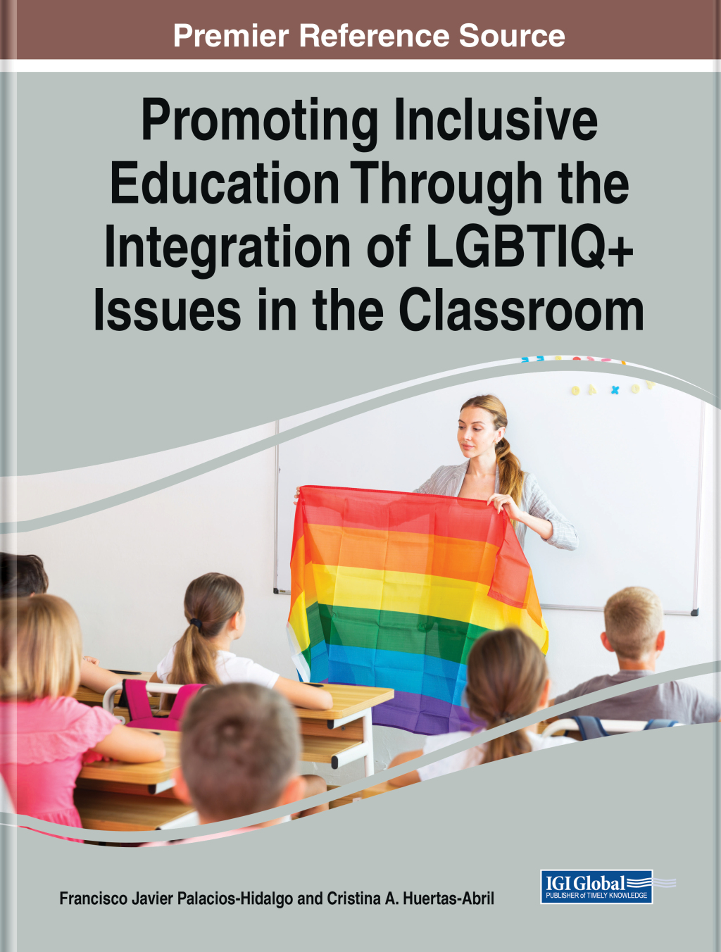 Promoting Inclusive Education Through the Integration of LGBTIQ Issues in the Classroom 