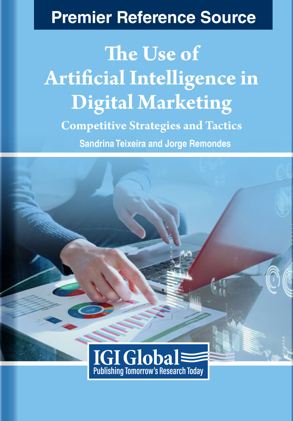 The Use of Artificial Intelligence in Digital Marketing: Competitive Strategies and Tactics 