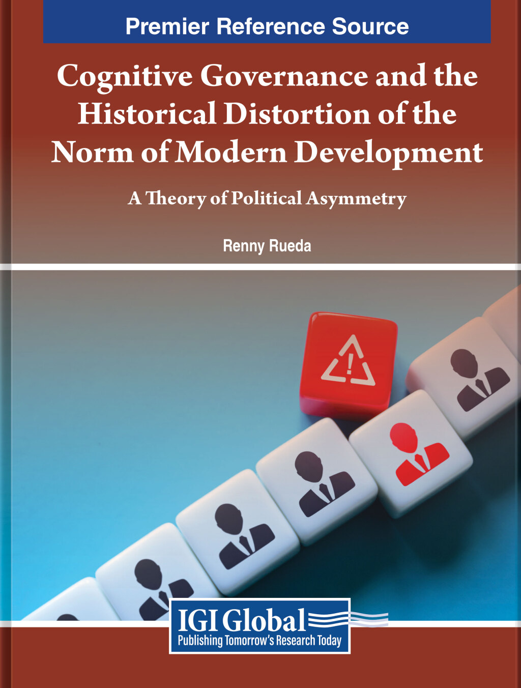 Cognitive Governance and the Historical Distortion of the Norm of Modern Development: A Theory of Political Asymmetry 