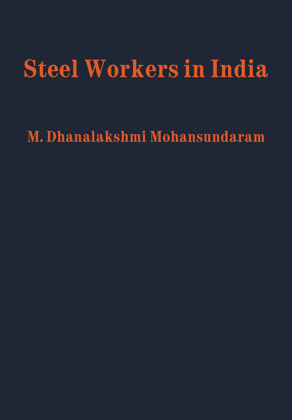 Steel Workers in India 