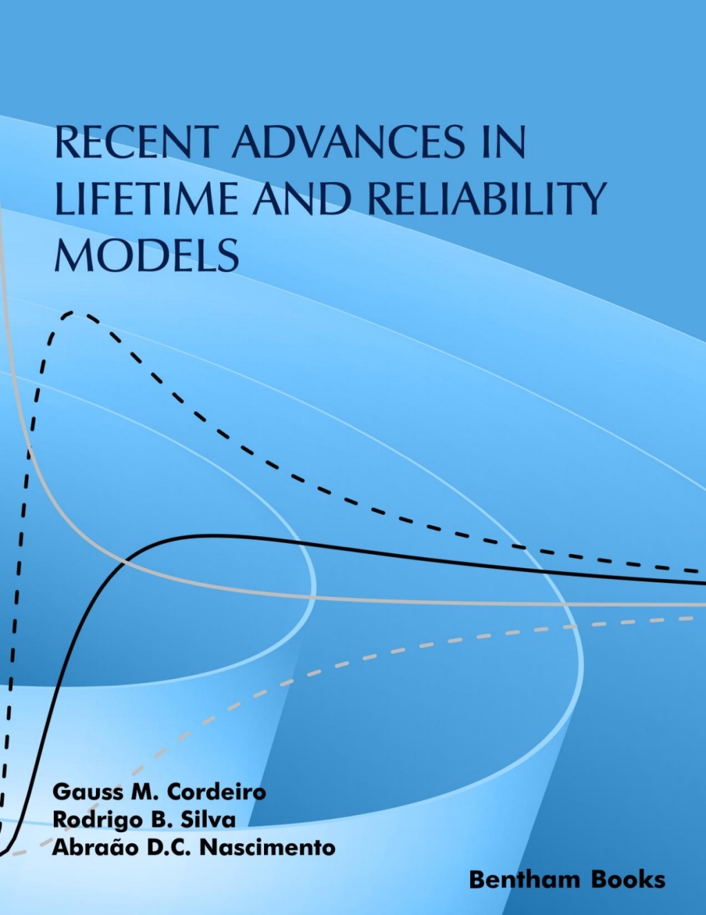Recent Advances in Lifetime and Reliability Models 1st Edition
