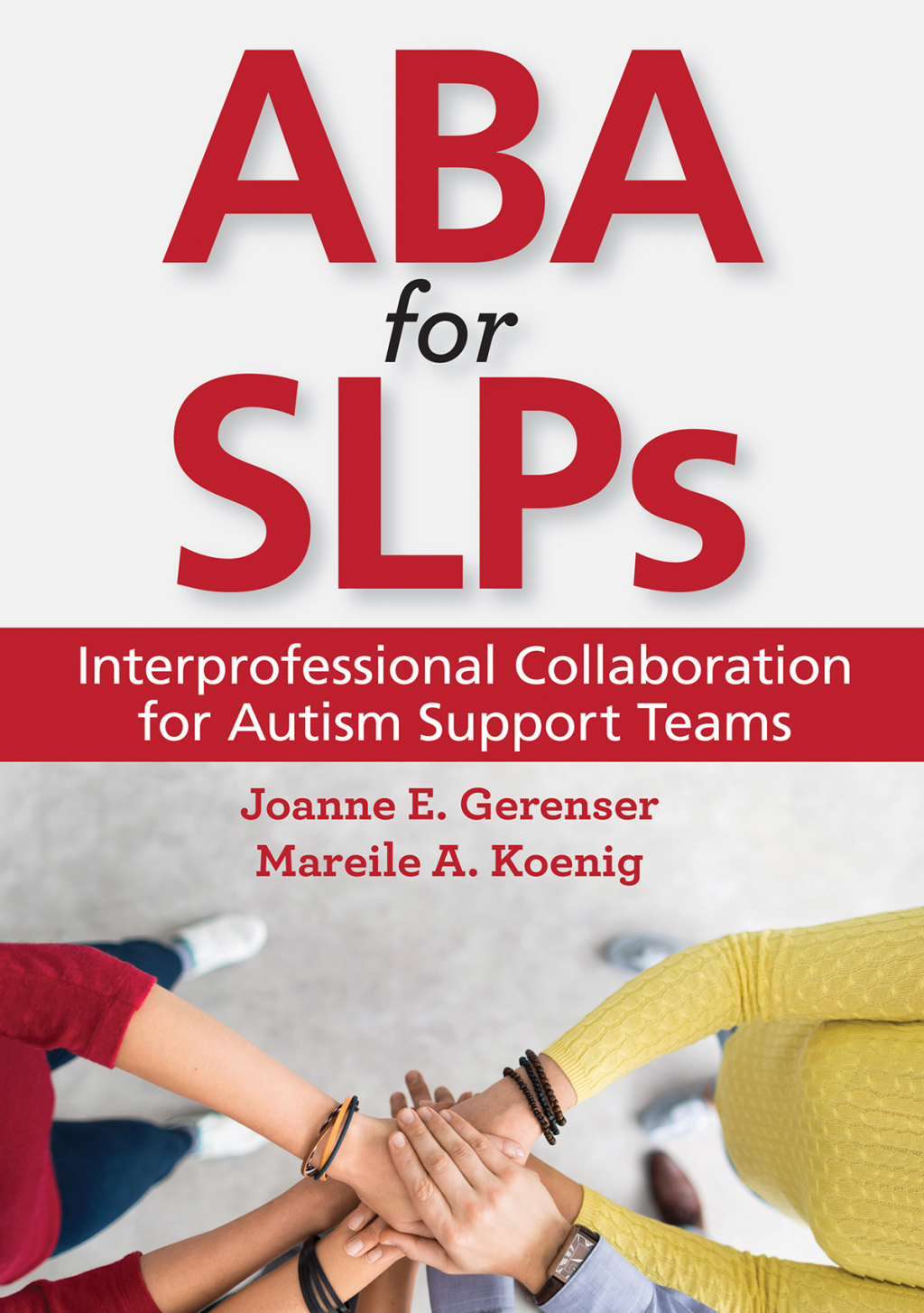 ABA for SLPs Interprofessional Collaboration for Autism Support Teams 