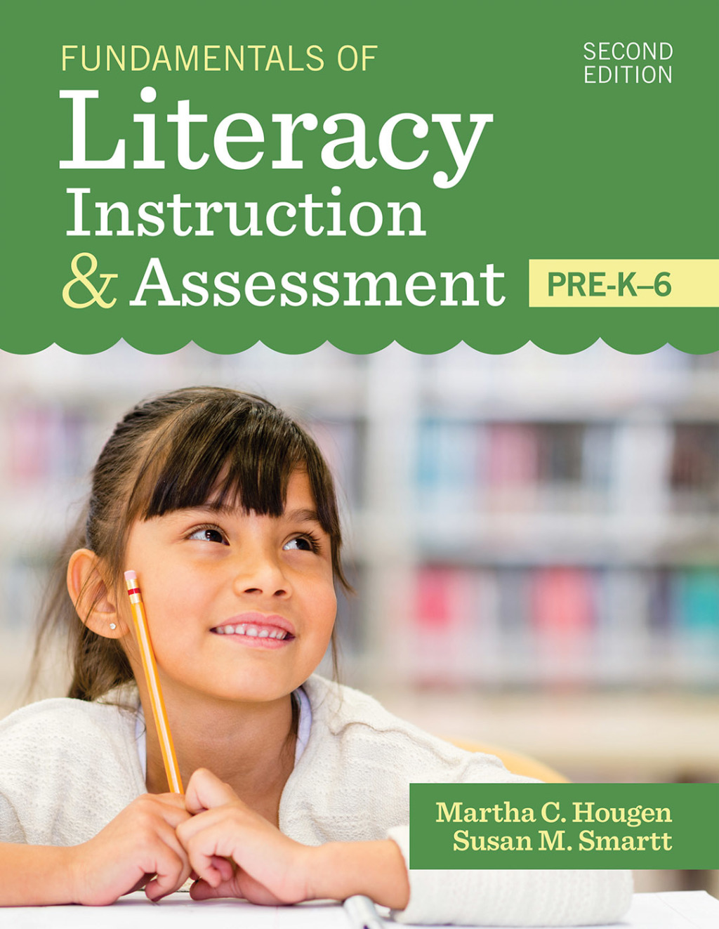 Fundamentals of Literacy Instruction & Assessment, Pre-K-6 2nd Edition