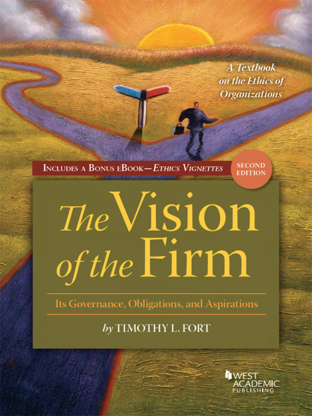 Fort's Vision of the Firm, with Vignettes 2nd Edition