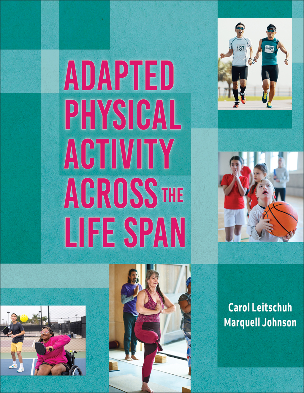 Adapted Physical Activity Across the Life Span 1st Edition