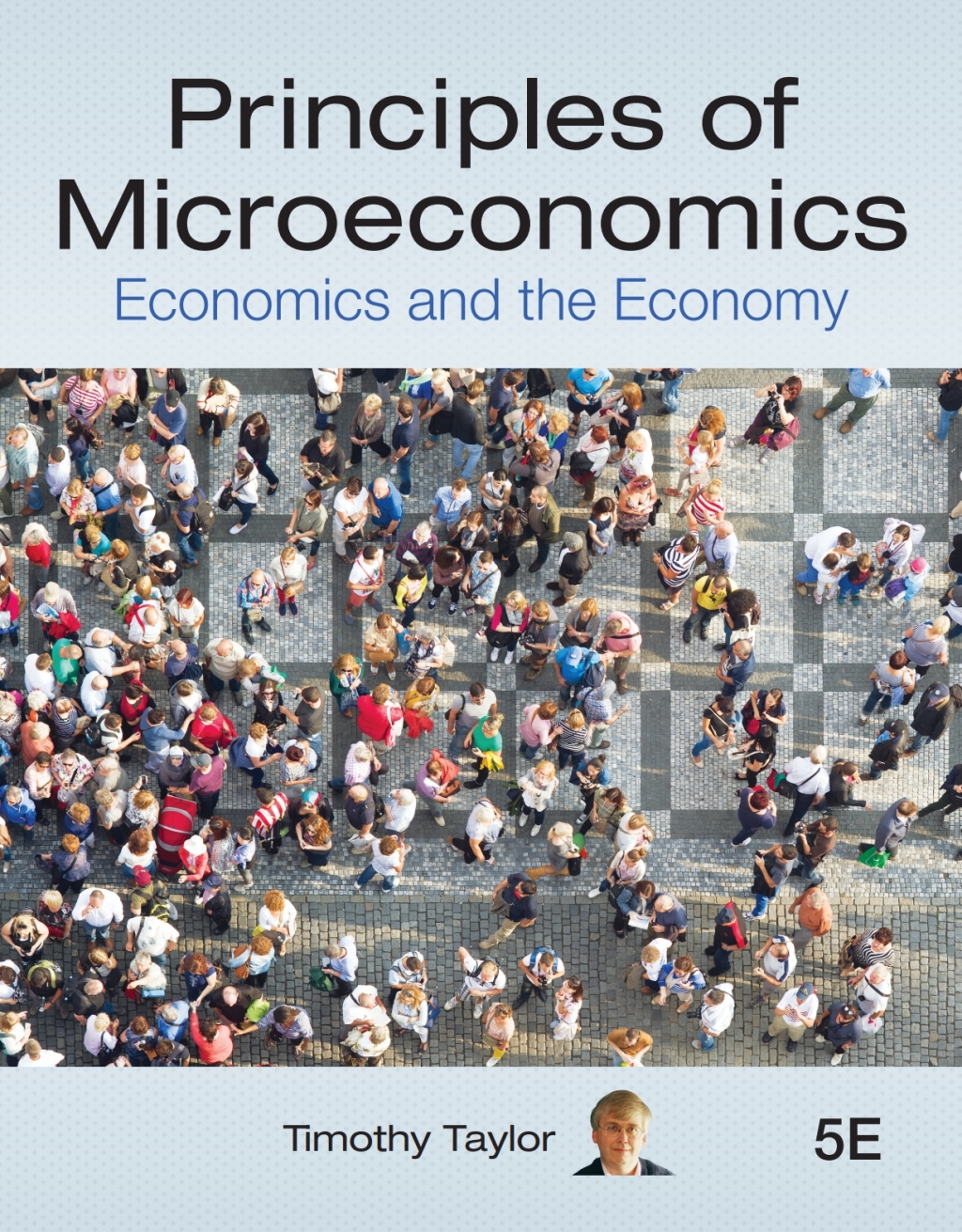 Principles of Microeconomics: Economies and the Economy 5th Edition