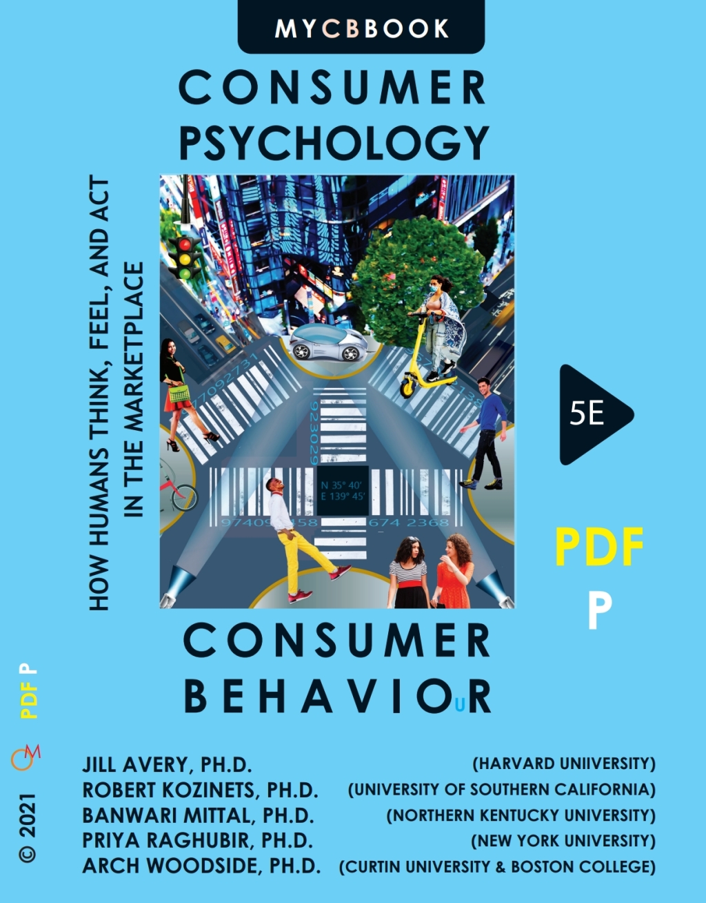 CB5eÃ¢â‚¬Å¡Ãƒâ€žÃƒÂ¶Ã¢Ë†Å¡Ãƒâ€˜Ã¢Ë†Å¡Ãƒâ€ CONSUMER PSYCHOLOGY/CONSUMER BEHAVIOR/BEHAVIOUR_How Humans Think, Feel, and Act in the Marketplace (pdf-p) 5th Edition