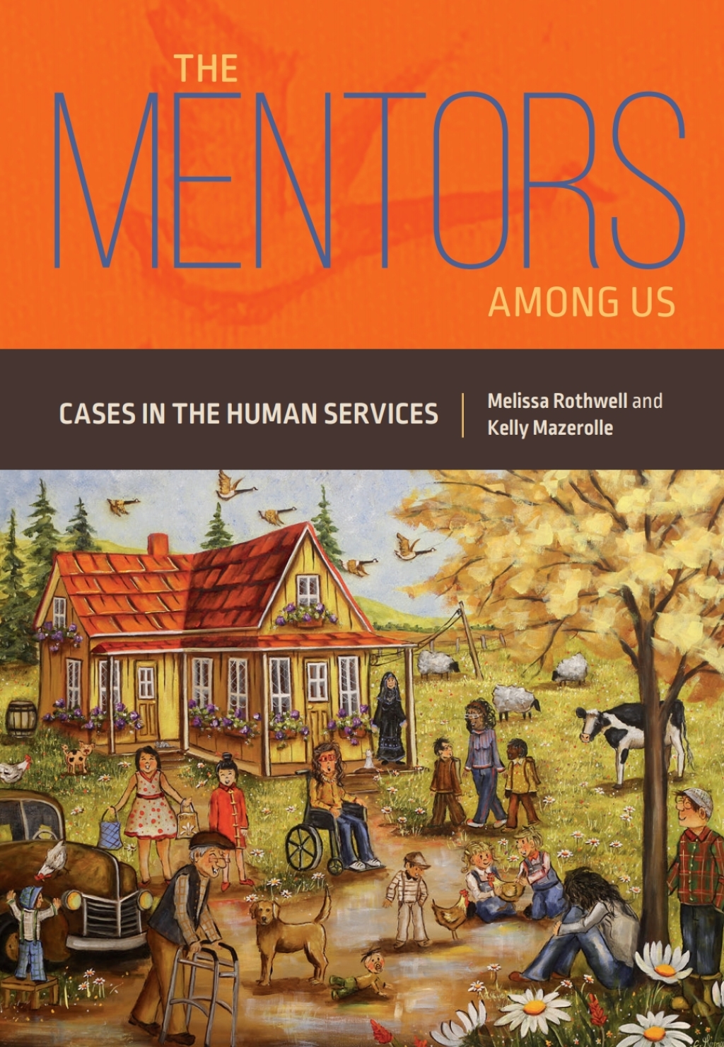 The Mentors Among Us Cases in the Human Services 1st Edition