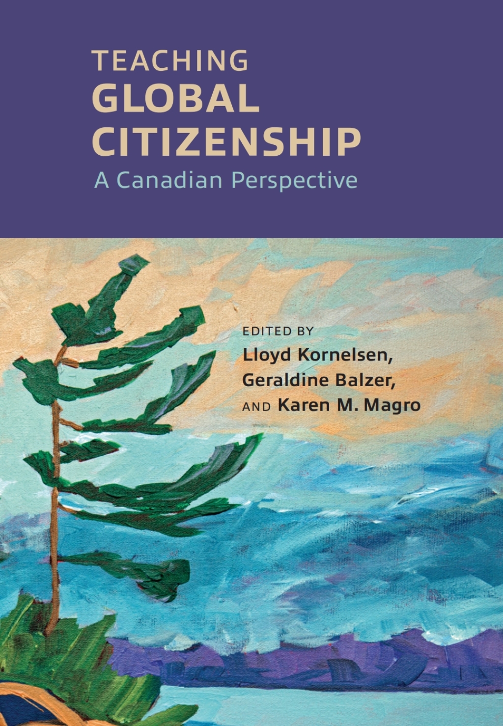 Teaching Global Citizenship A Canadian Perspective 1st Edition