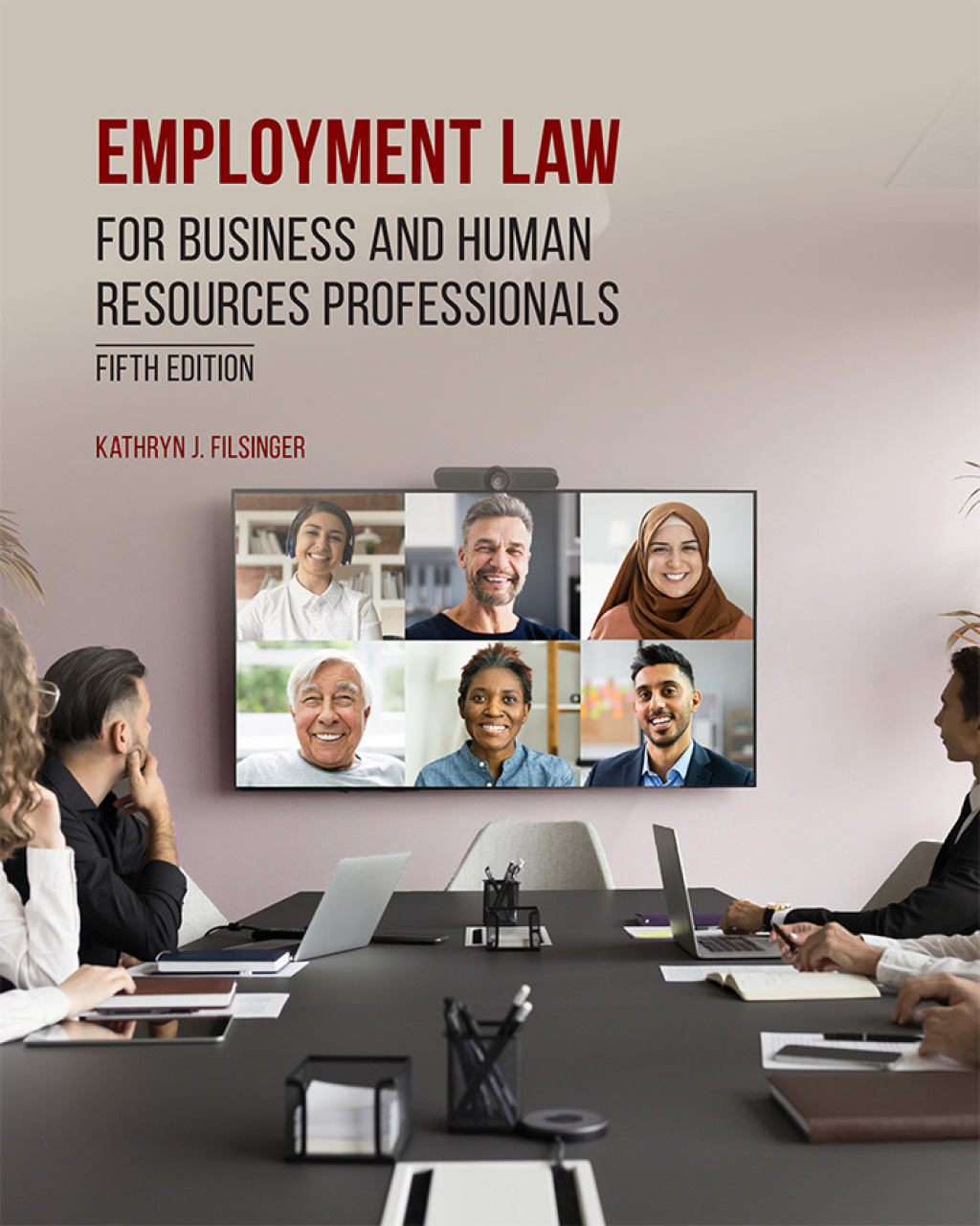 Employment Law for Business and Human Resources Professionals 5th Edition
