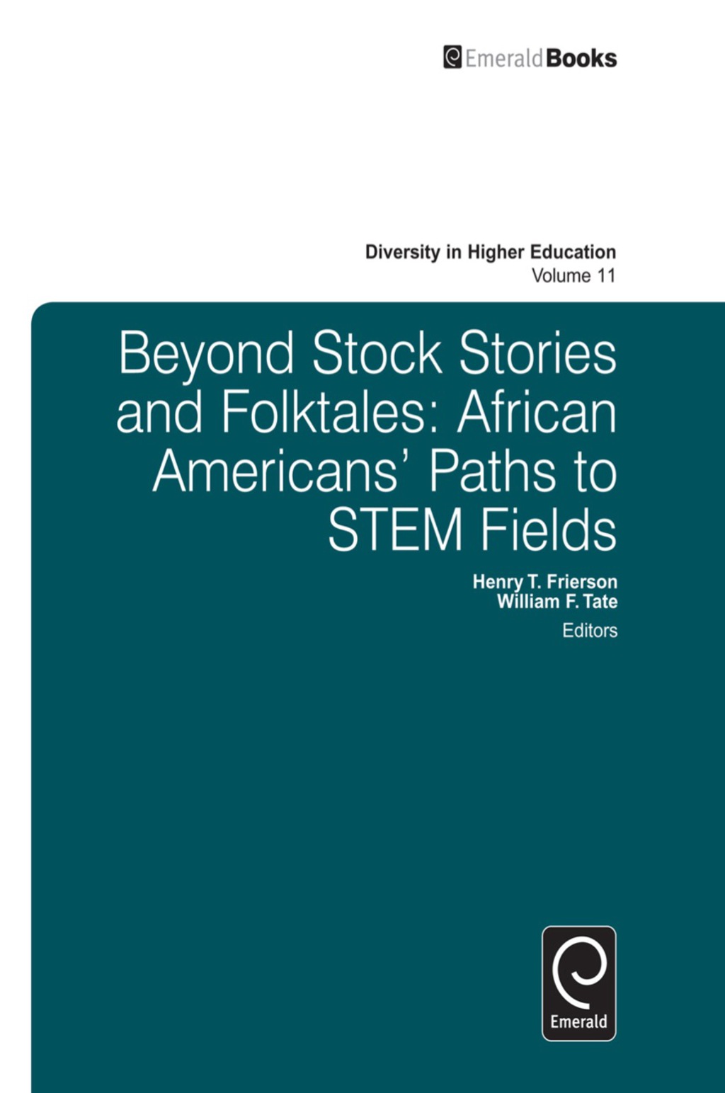 Beyond Stock Stories and Folktales African Americans' Paths to STEM Fields 
