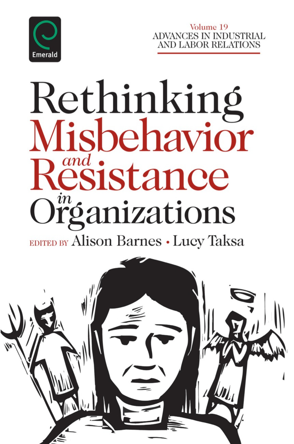 Rethinking Misbehavior and Resistance in Organizations 
