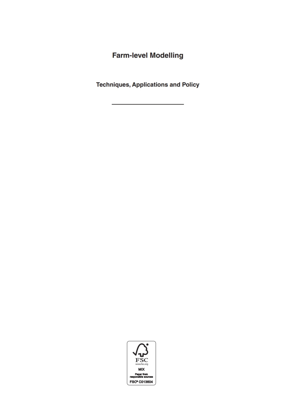 Farm-level Modelling Techniques, Applications and Policy 1st Edition