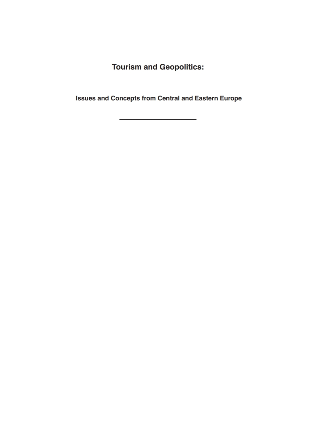 Tourism and Geopolitics Issues and Concepts from Central and Eastern Europe 1st Edition