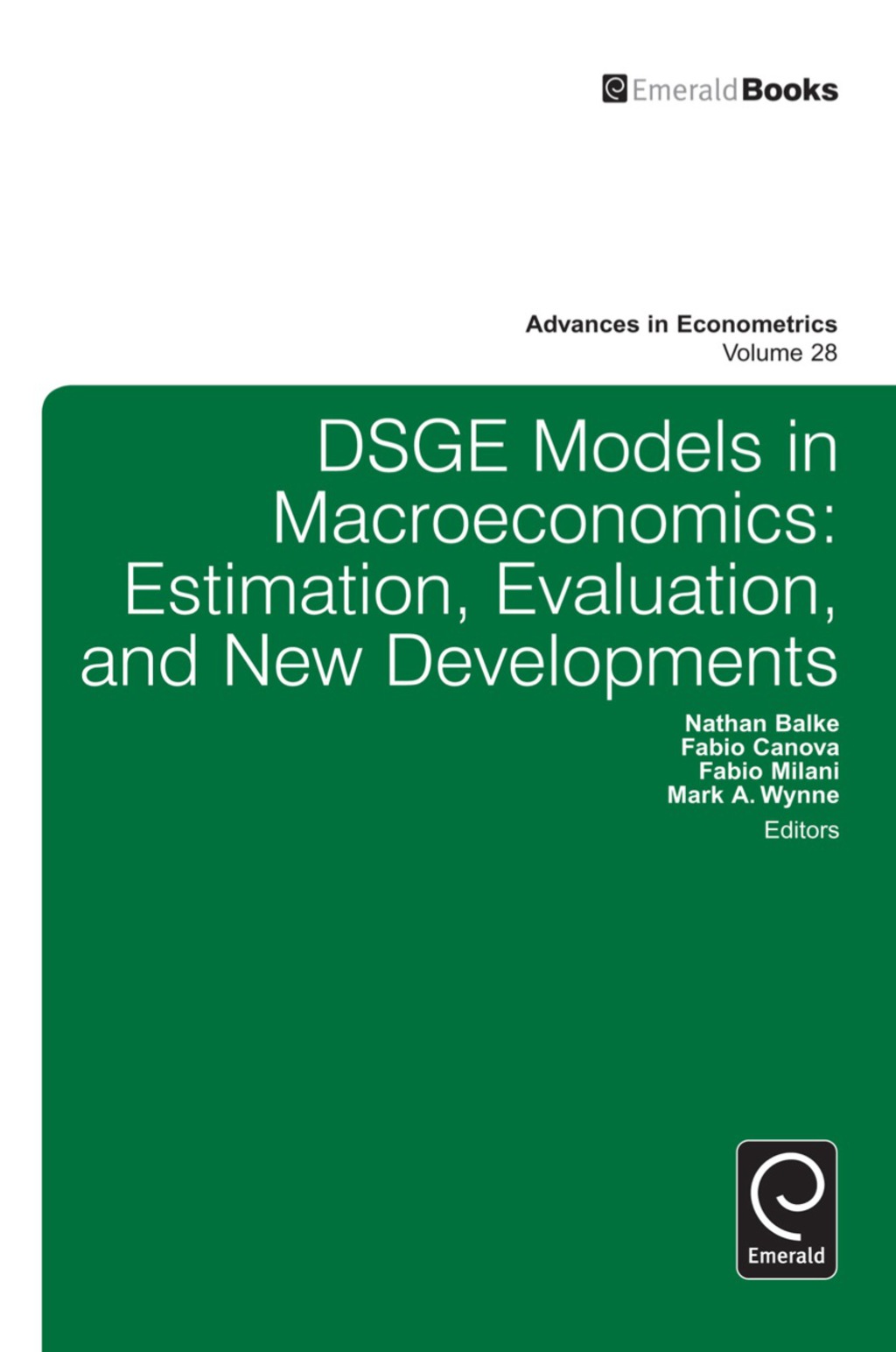 DSGE Models in Macroeconomics Estimation, Evaluation and New Developments 