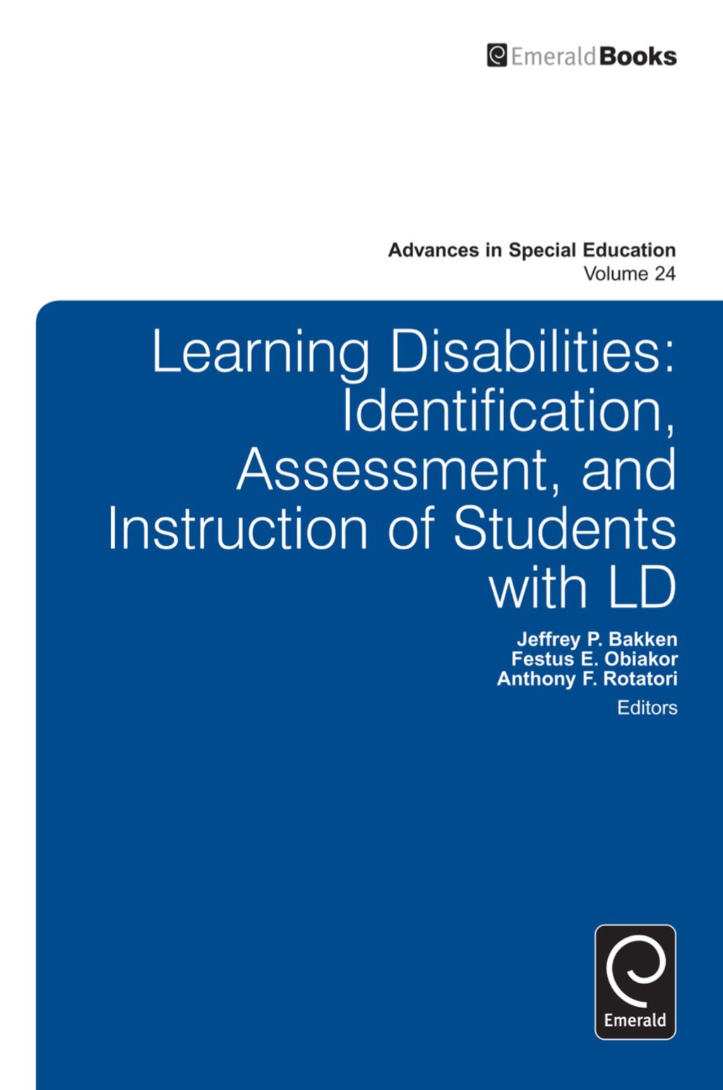 Learning Disabilities Identification, Assessment, and Instruction of Students with LD 