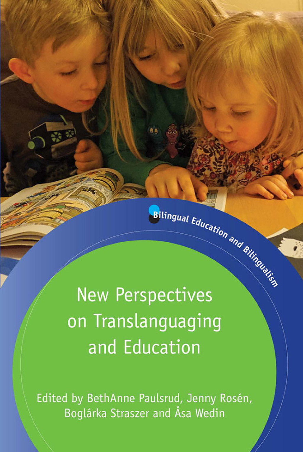 New Perspectives on Translanguaging and Education 1st Edition