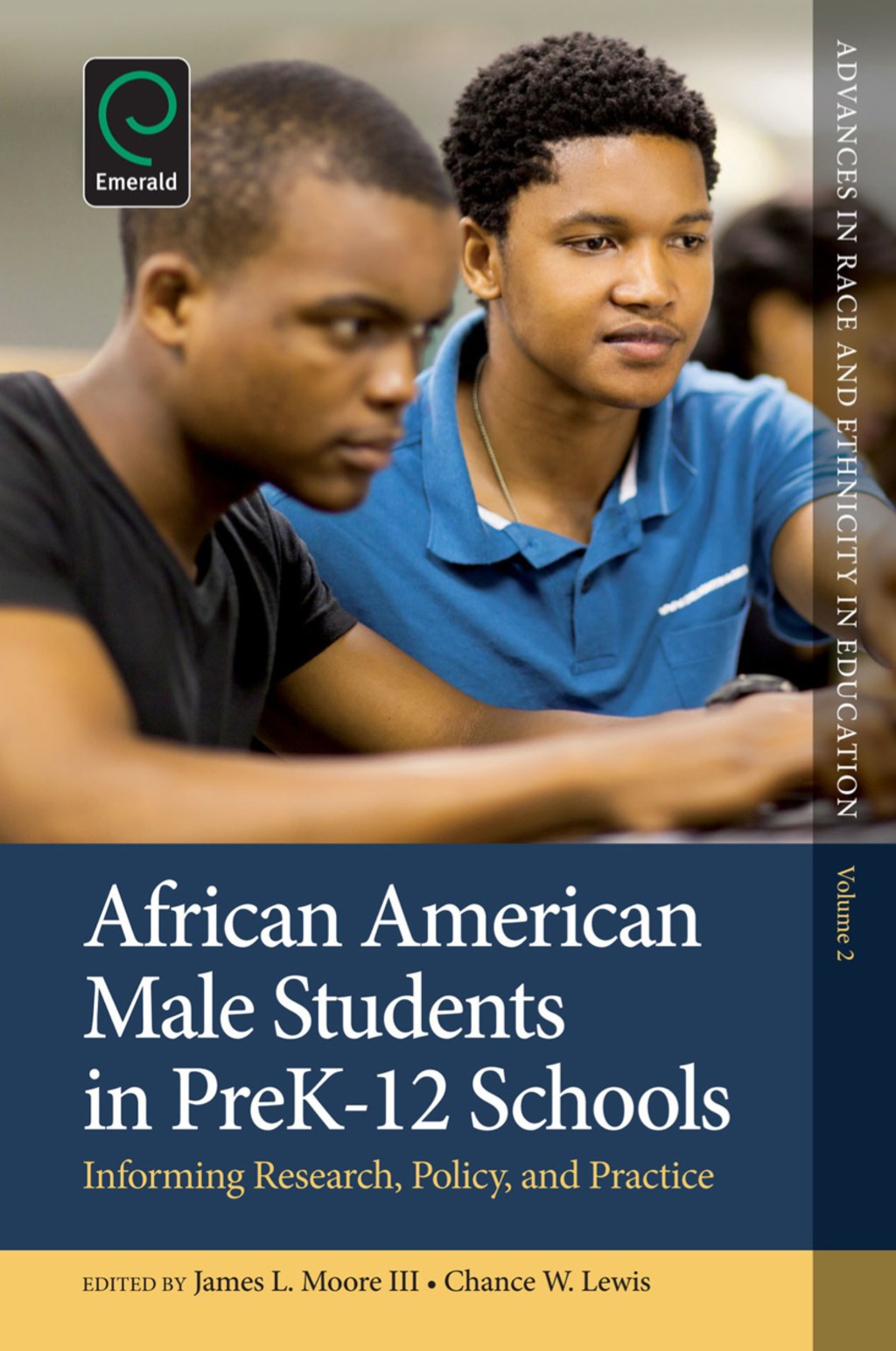 African American Male Students in PreK-12 Schools Informing Research, Policy, and Practice 