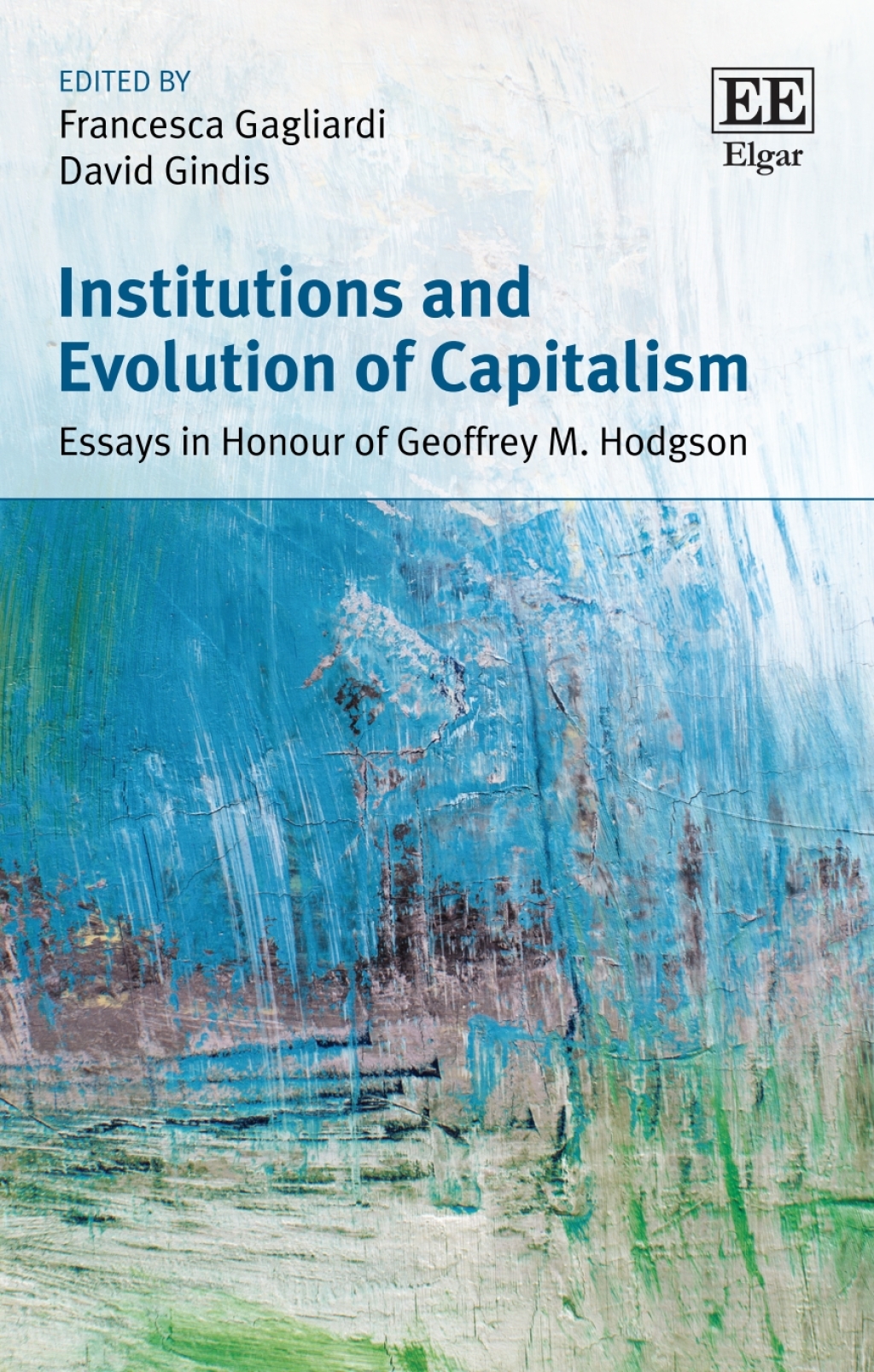 Institutions and Evolution of Capitalism 1st Edition