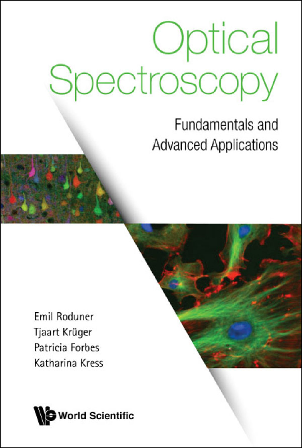 Optical Spectroscopy: Fundamentals and Advanced Applications 