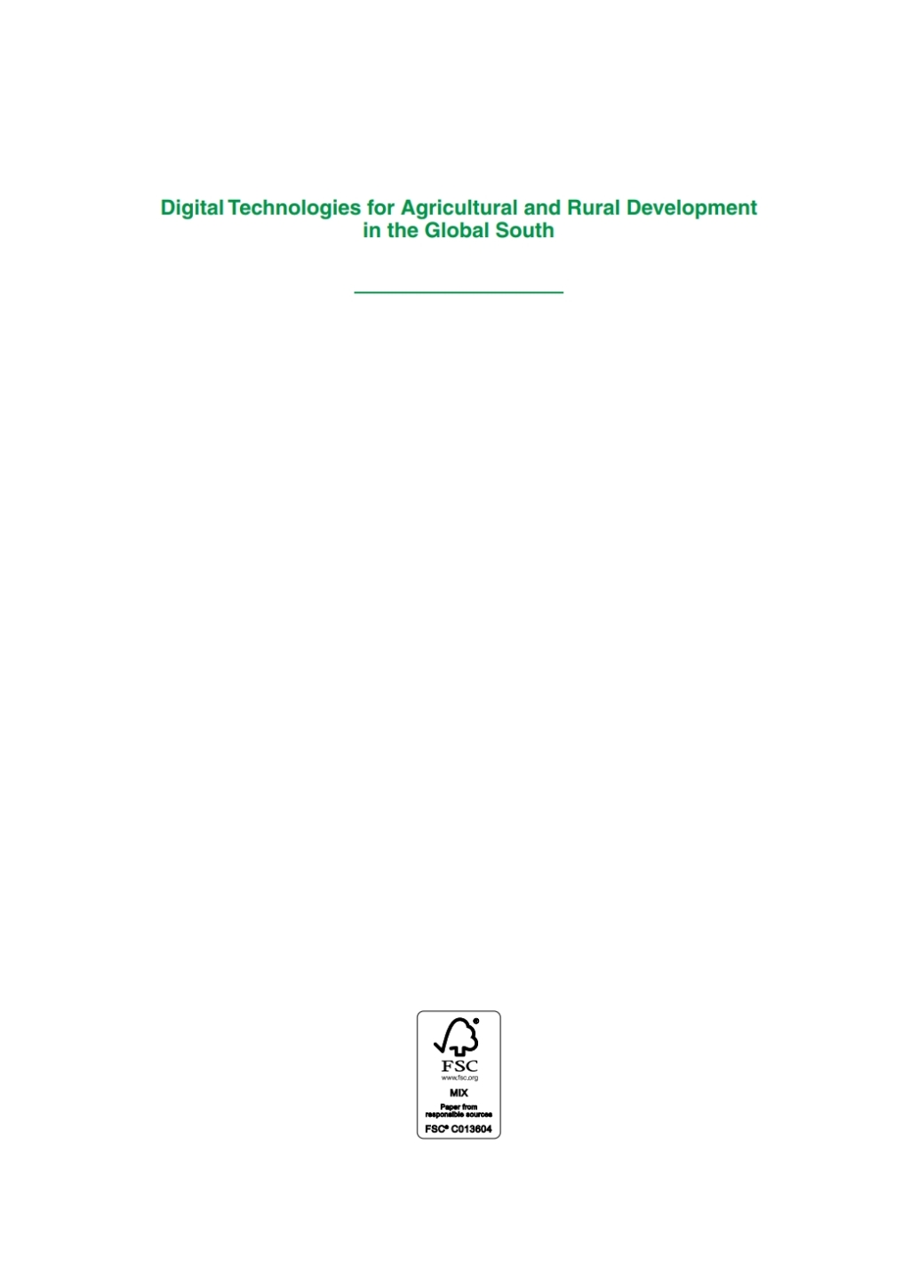 Digital Technologies for Agricultural and Rural Development in the Global South 1st Edition