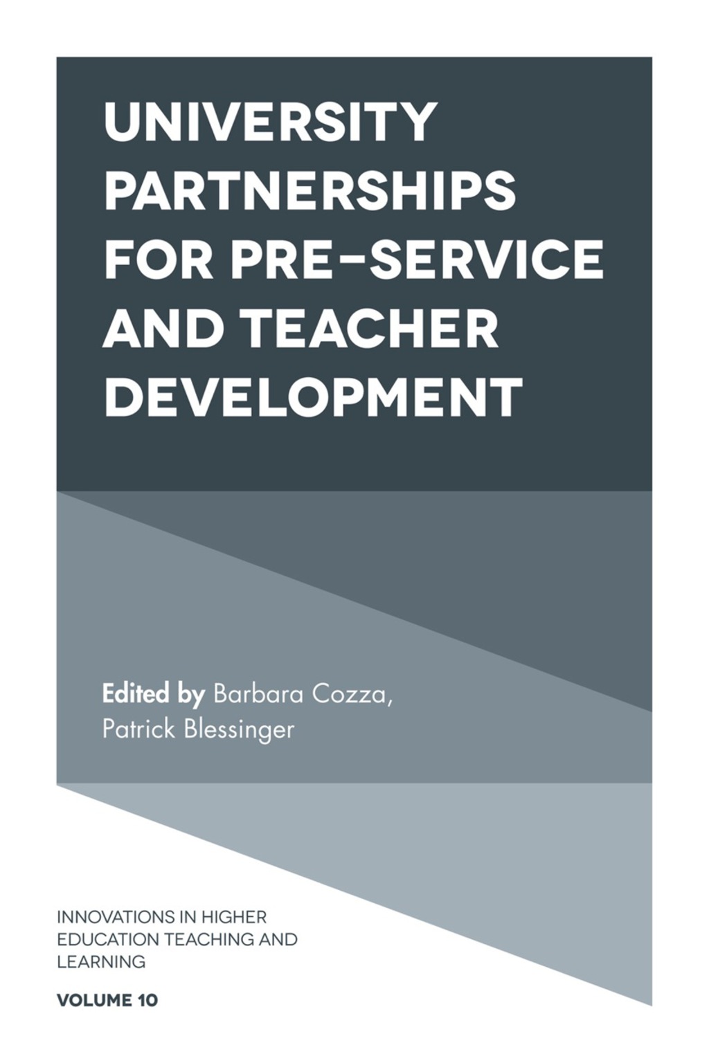 University Partnerships for Pre-service and Teacher Development 