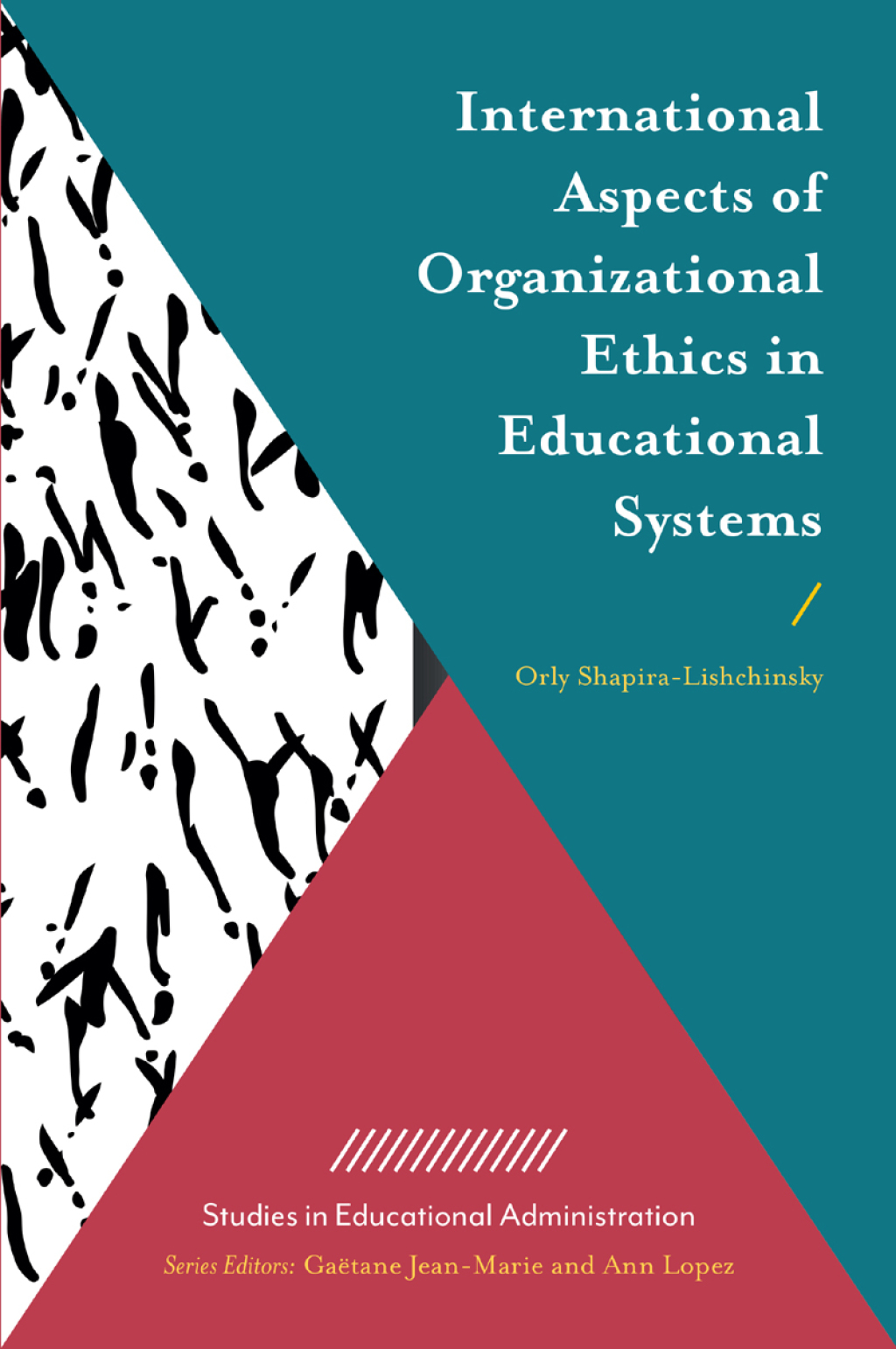 International Aspects of Organizational Ethics in Educational Systems 