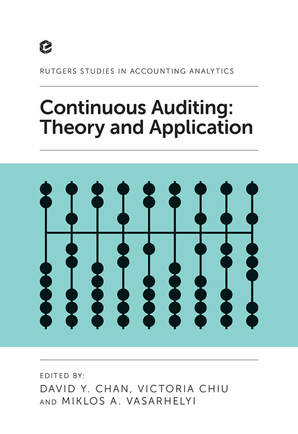Continuous Auditing Theory and Application 