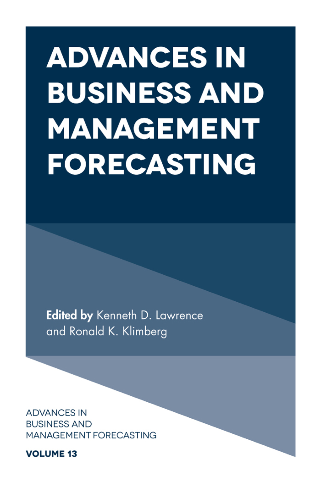 Advances in Business and Management Forecasting 