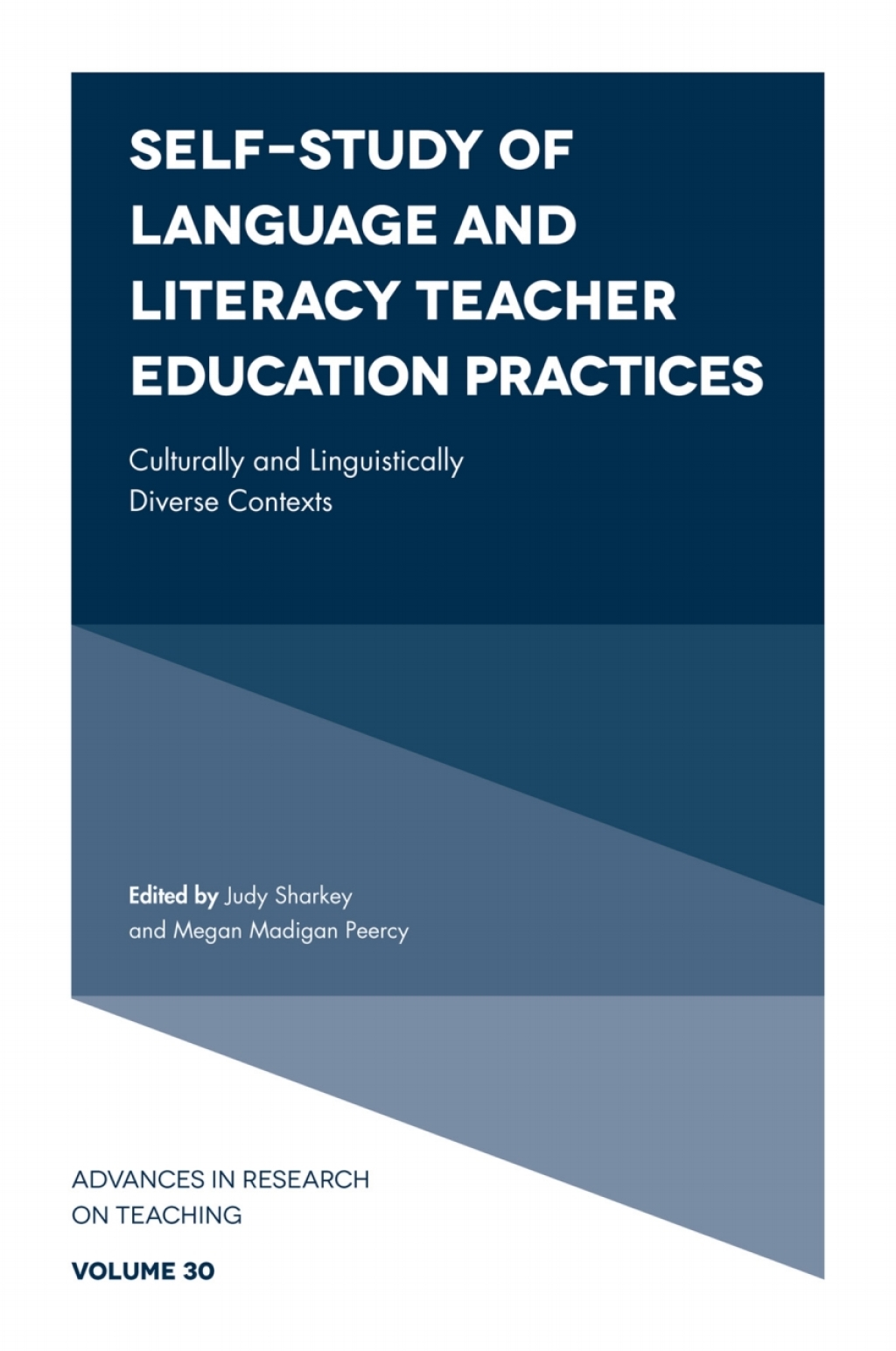 Self-Study of Language and Literacy Teacher Education Practices Culturally and Linguistically Diverse Contexts 
