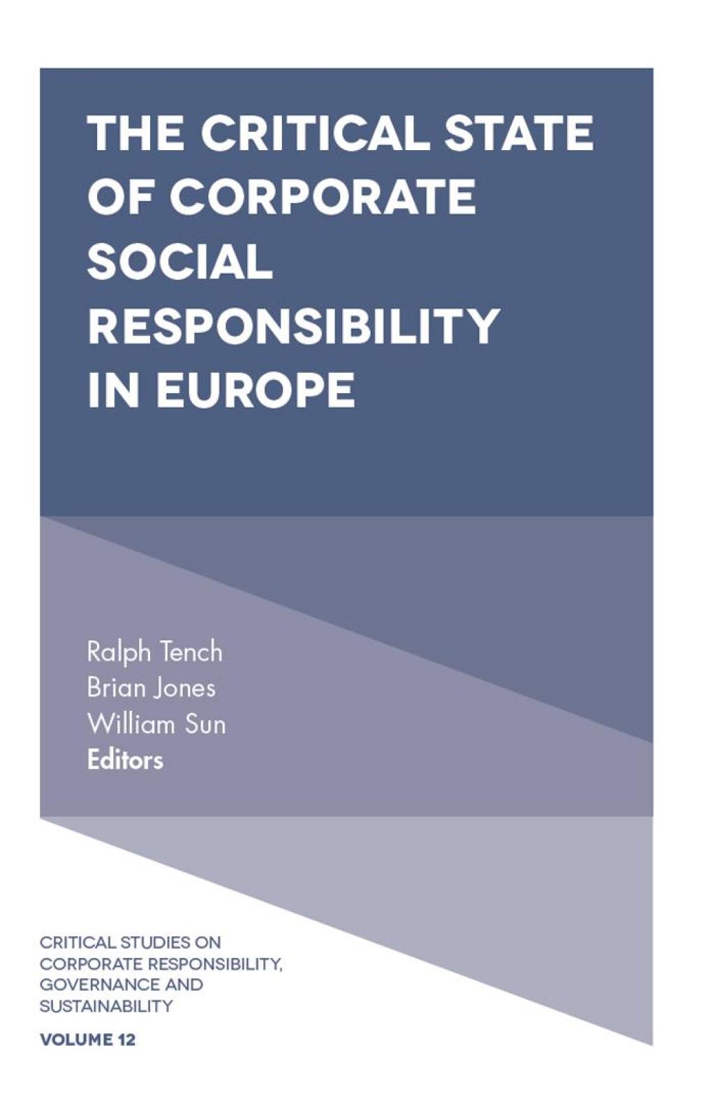 The Critical State of Corporate Social Responsibility in Europe 