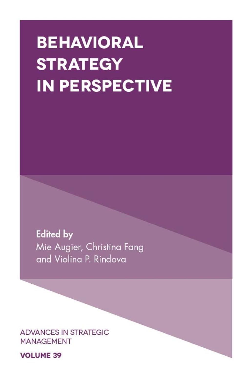 Behavioral Strategy in Perspective 