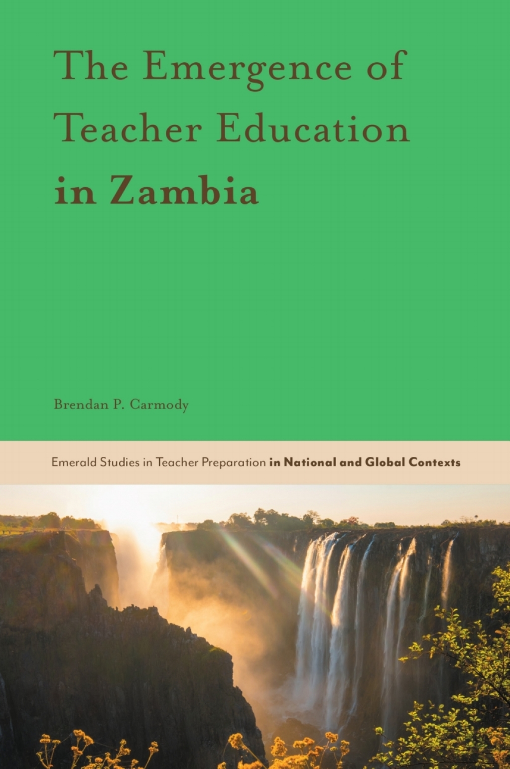 The Emergence of Teacher Education in Zambia 