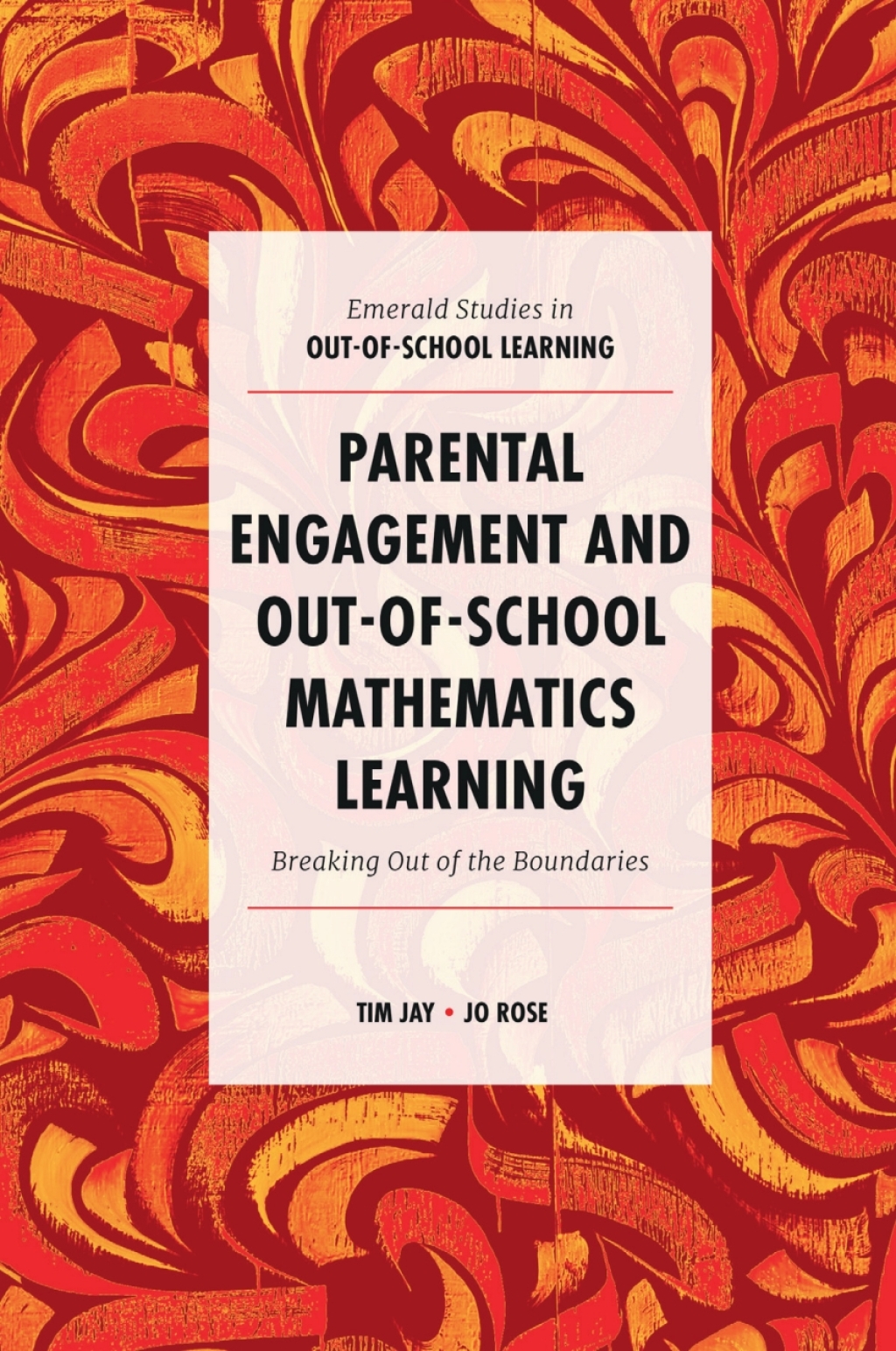 Parental Engagement and Out-of-School Mathematics Learning Breaking Out of the Boundaries 
