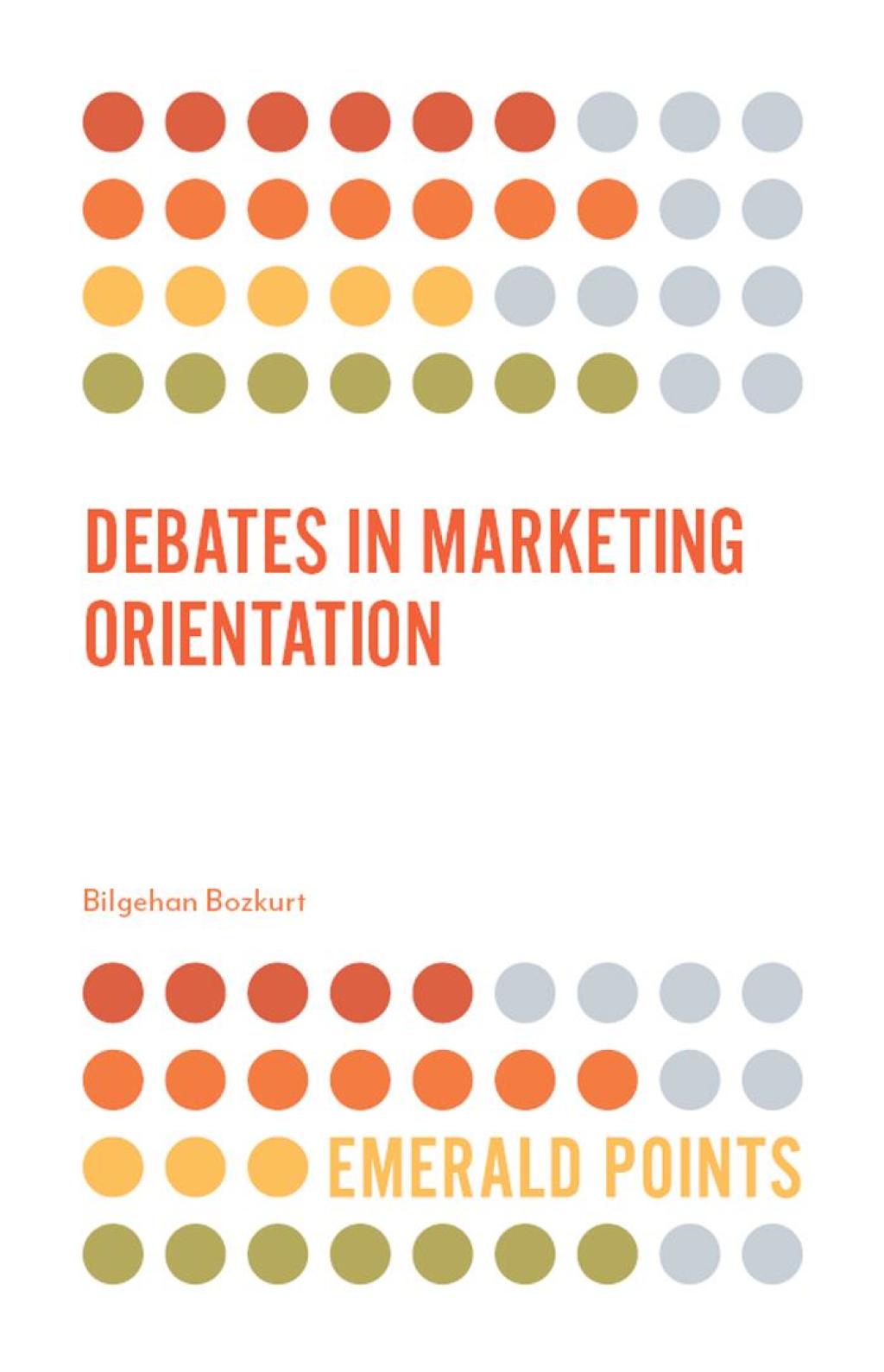 Debates in Marketing Orientation 