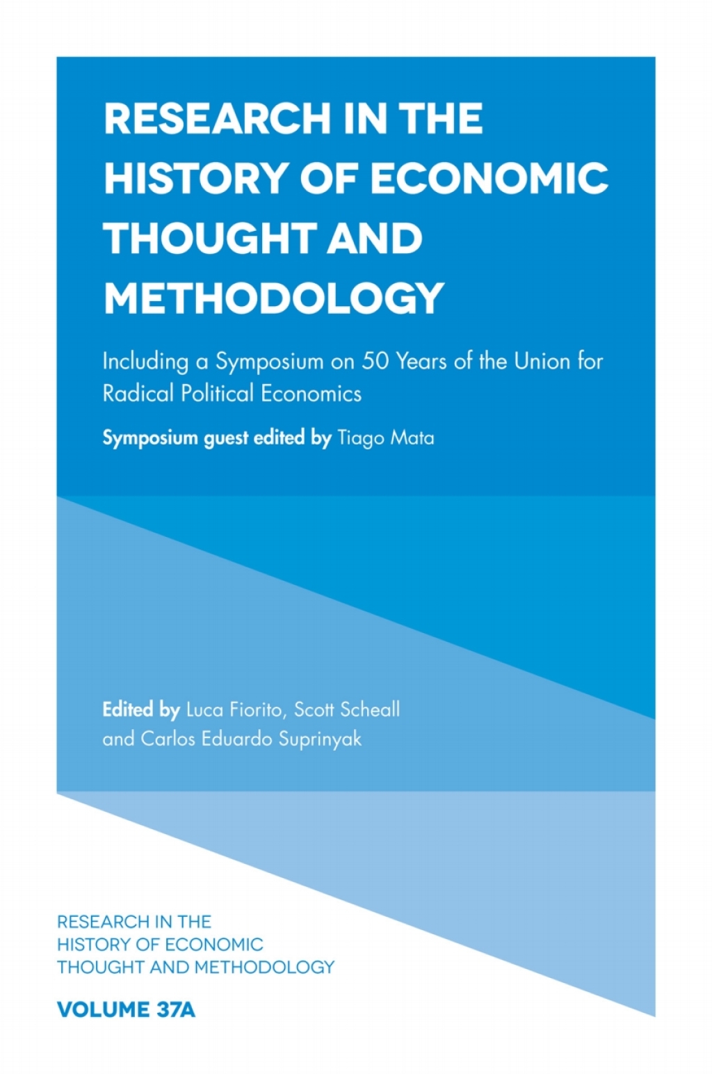 Including a Symposium on 50 Years of the Union for Radical Political Economics 