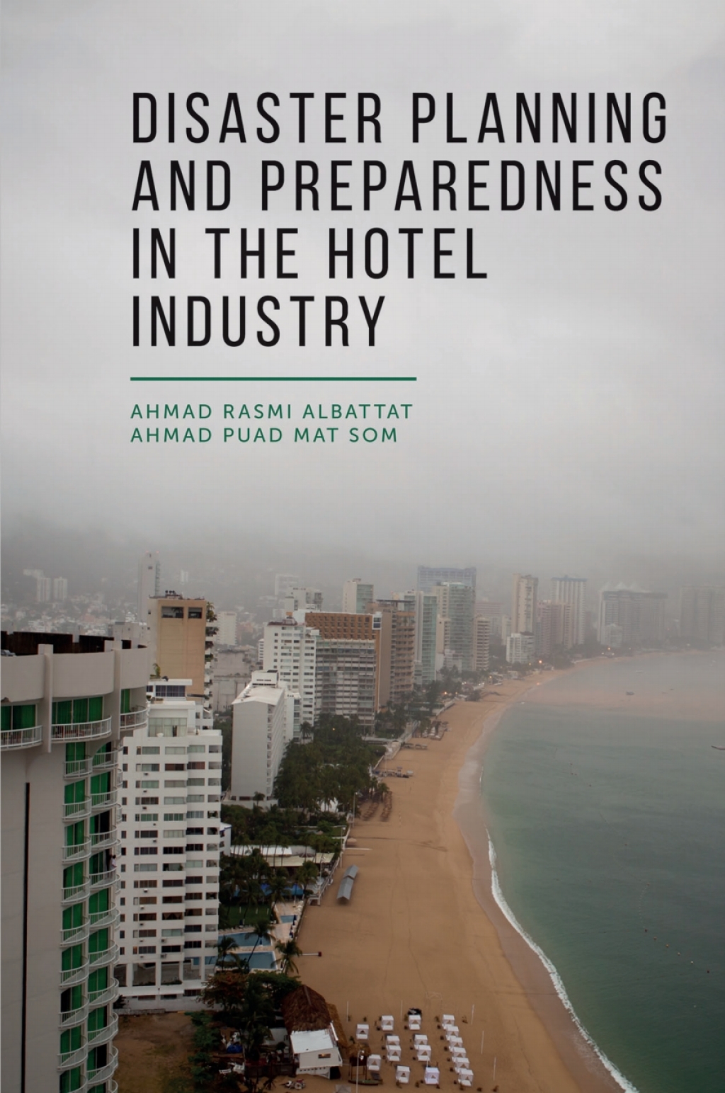 Disaster Planning and Preparedness in the Hotel Industry 