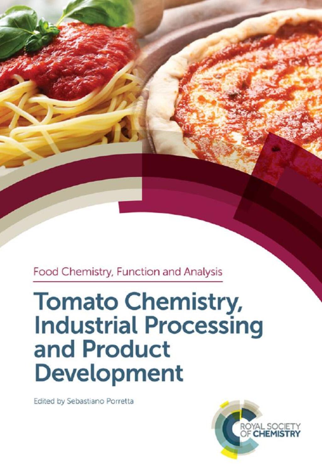Tomato Chemistry, Industrial Processing and Product Development 1st Edition