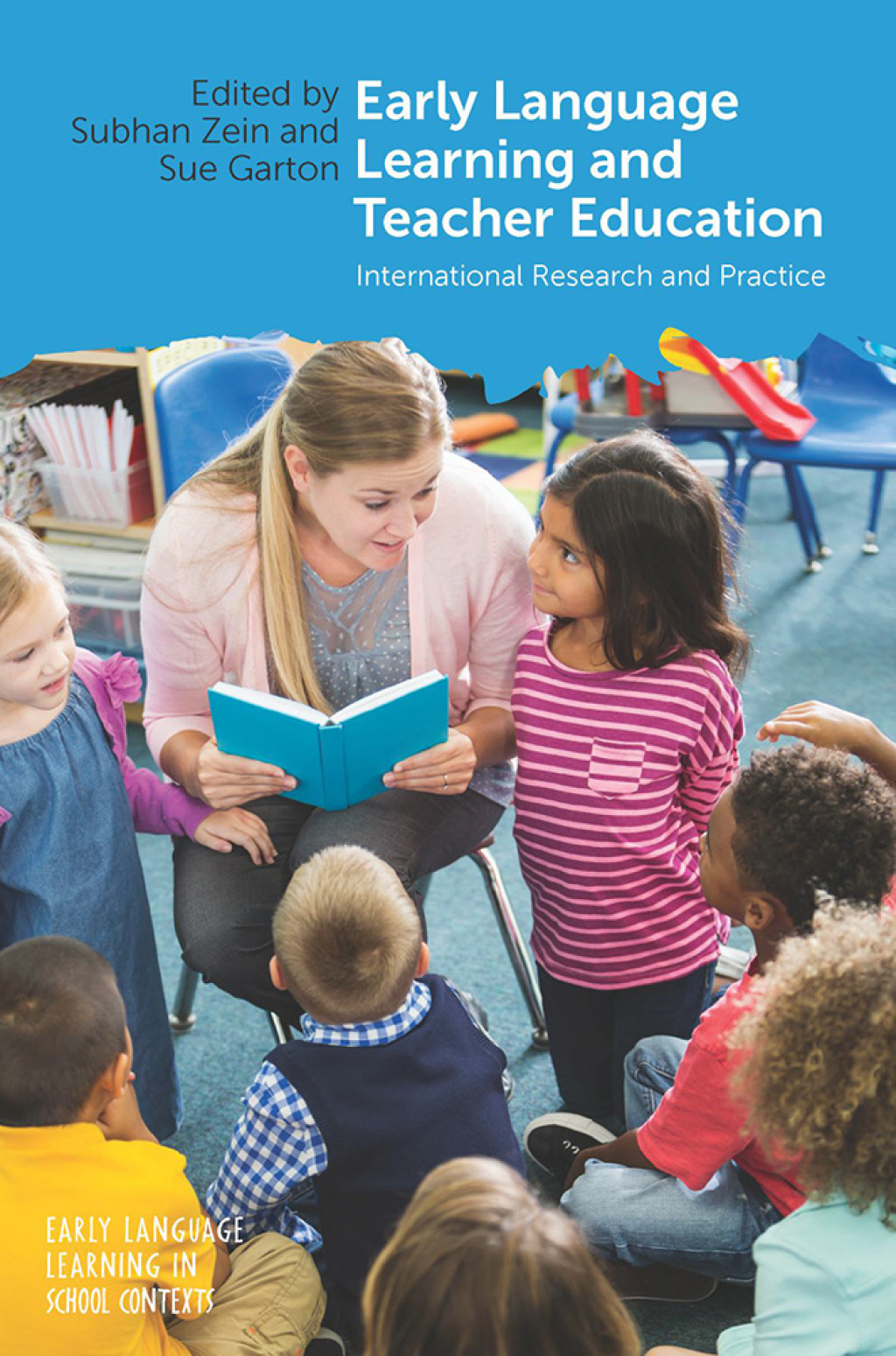 Early Language Learning and Teacher Education International Research and Practice 1st Edition