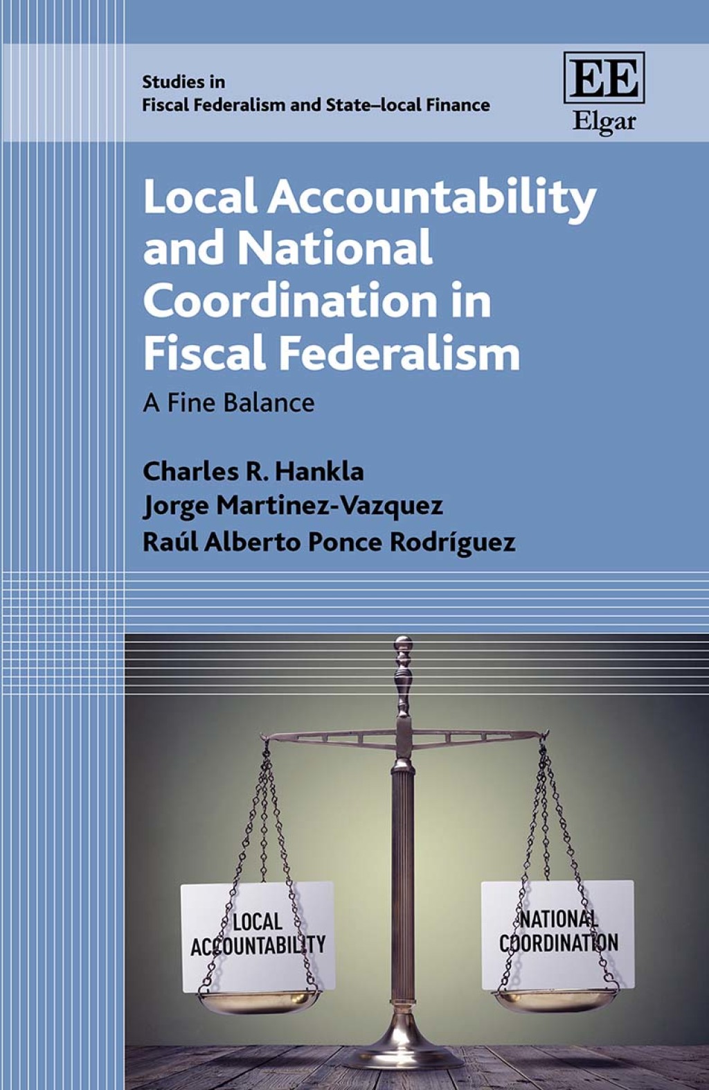 Local Accountability and National Coordination in Fiscal Federalism 1st Edition
