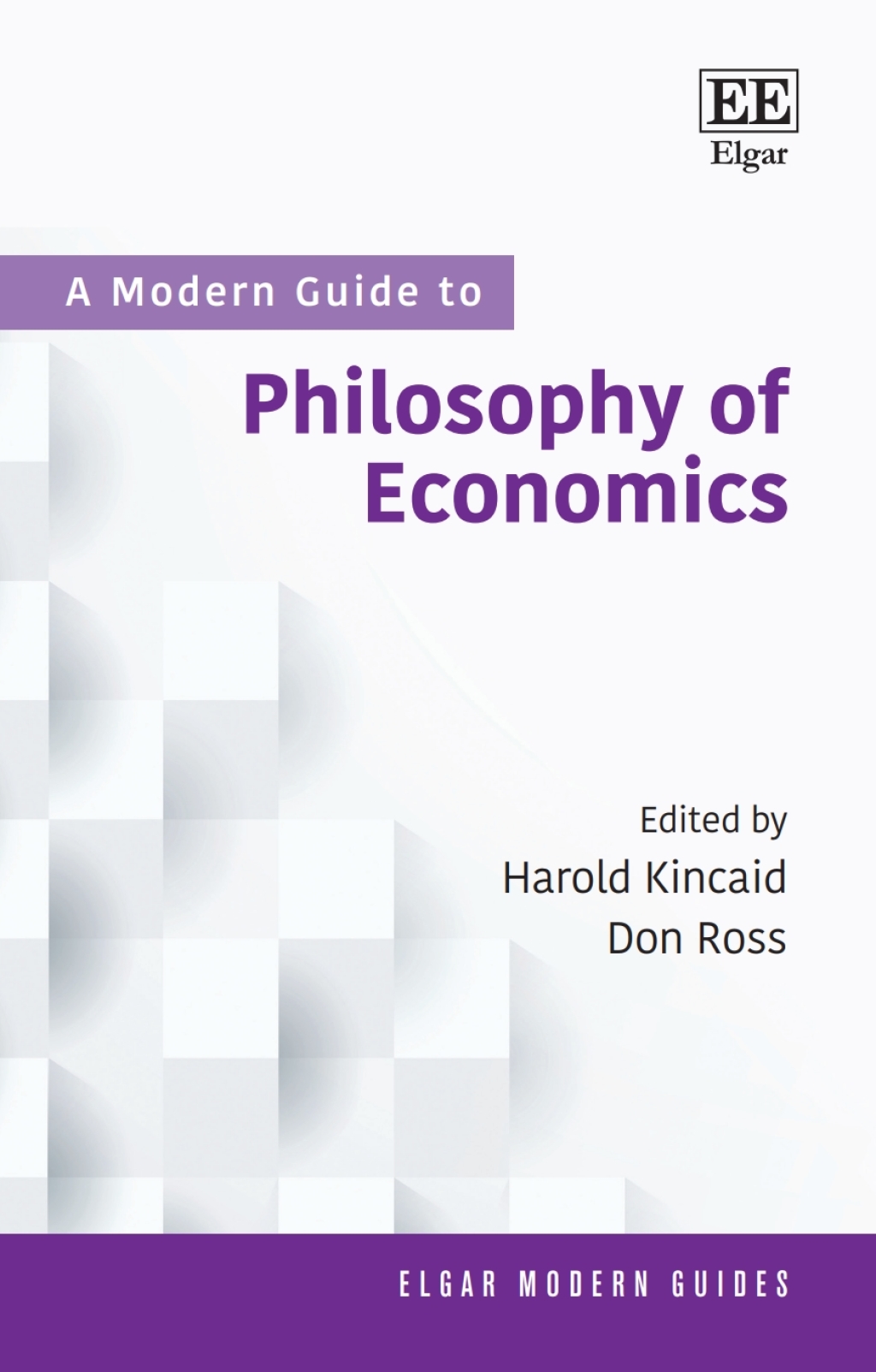 A Modern Guide to Philosophy of Economics 1st Edition