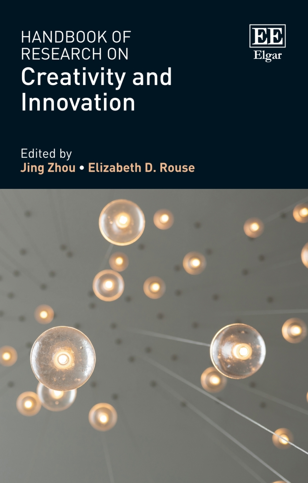 Handbook of Research on Creativity and Innovation 1st Edition