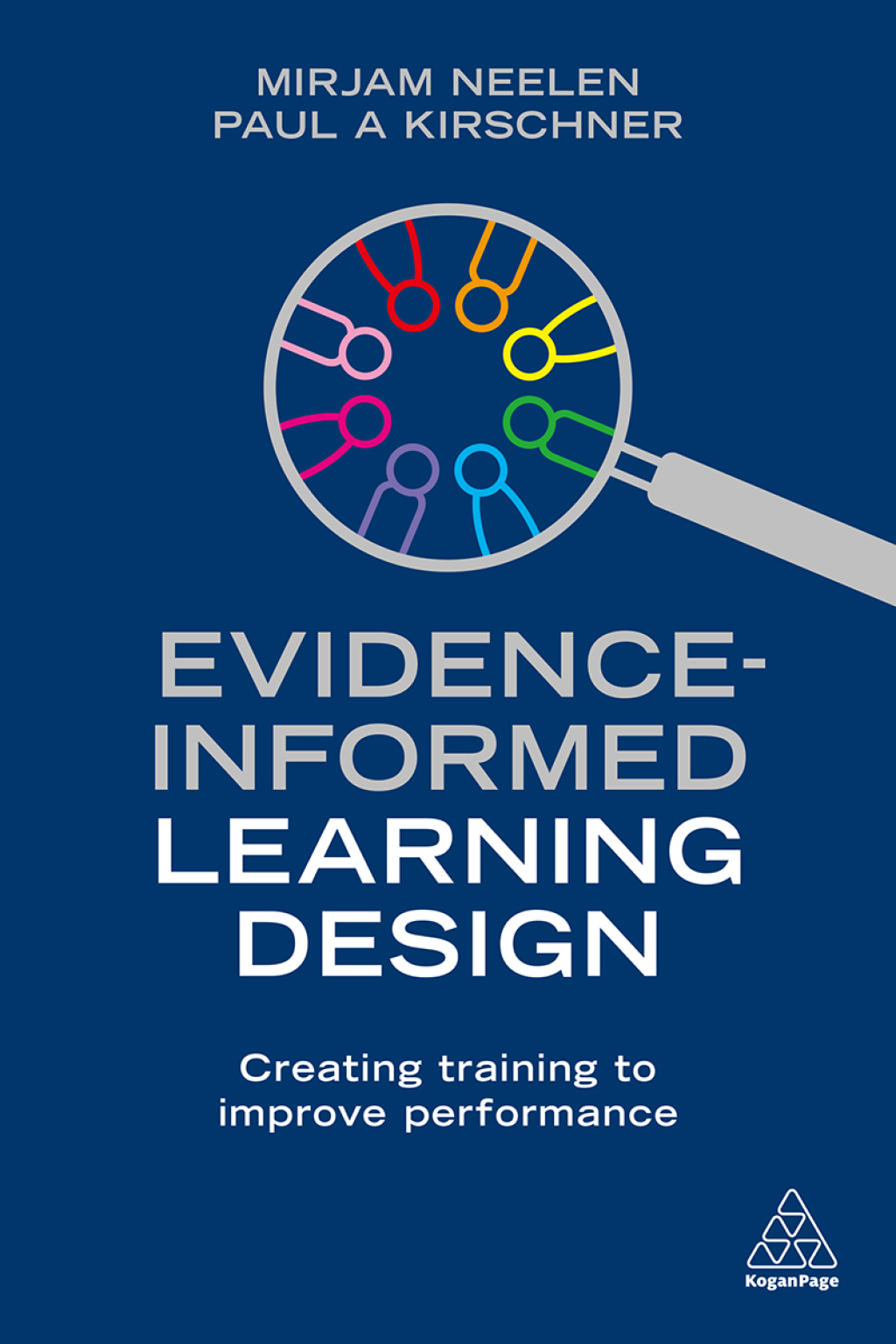 Evidence-Informed Learning Design Creating Training to Improve Performance 1st Edition