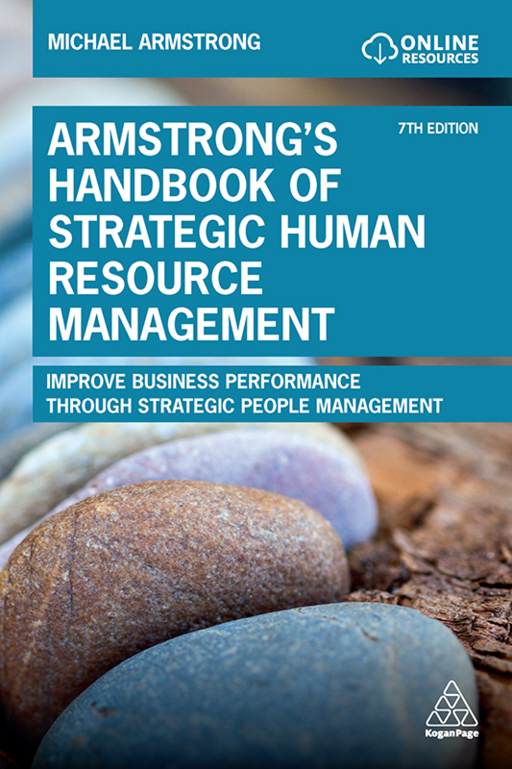 Armstrong's Handbook of Strategic Human Resource Management Improve Business Performance Through Strategic People Management 7th Edition