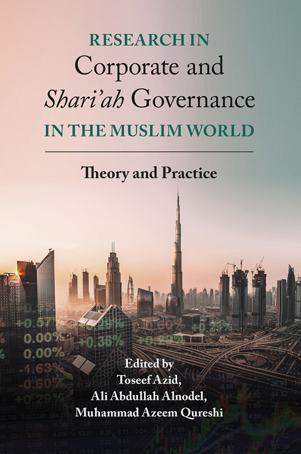 Research in Corporate and Shari'ah Governance in the Muslim World Theory and Practice 