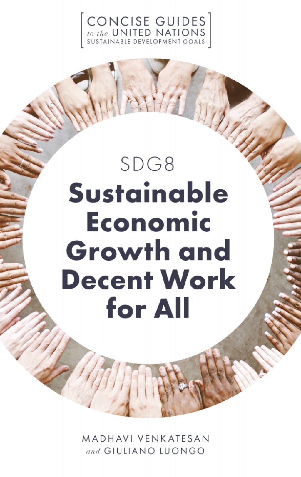 SDG8 - Sustainable Economic Growth and Decent Work for All 