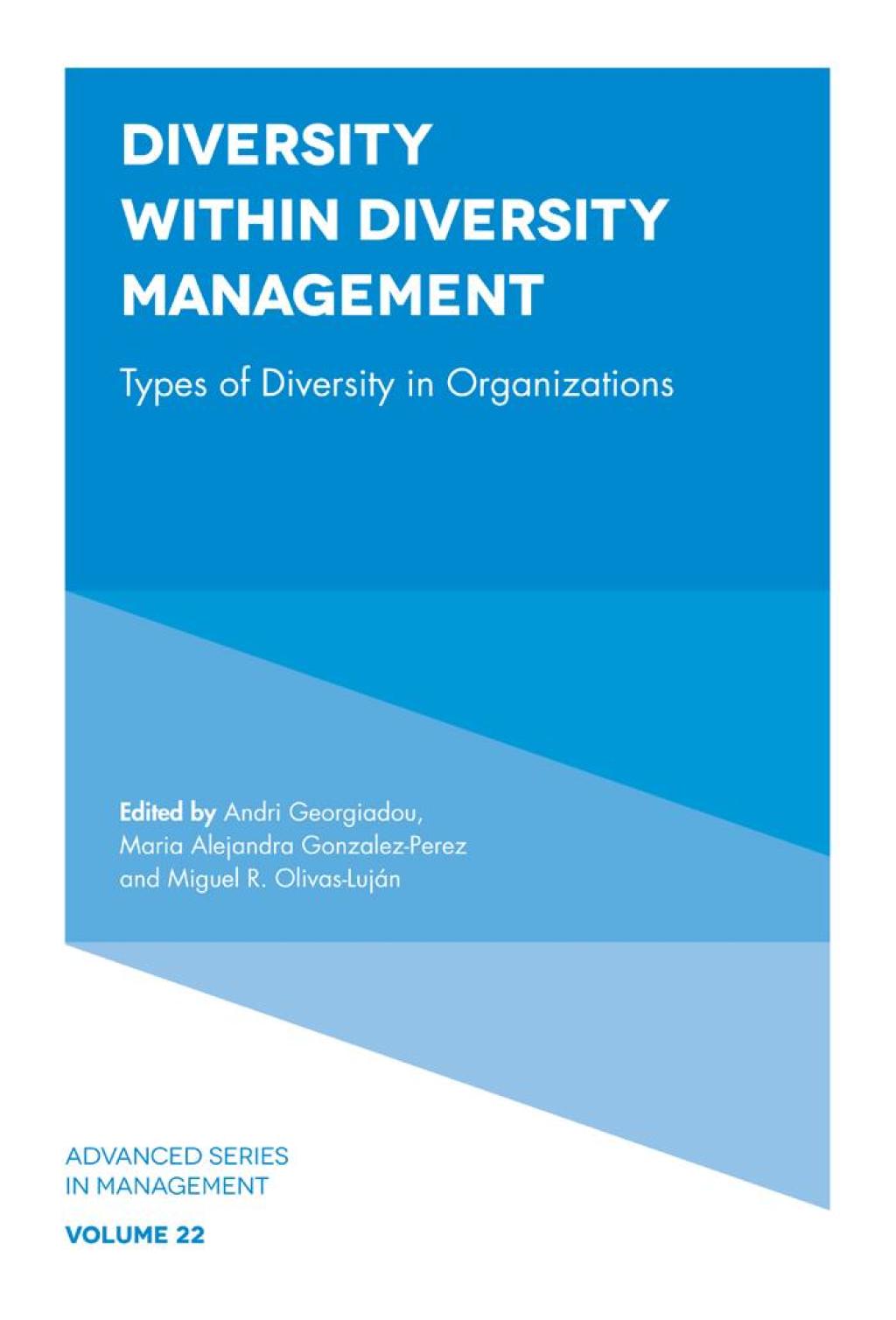 Diversity within Diversity Management Types of Diversity in Organizations 