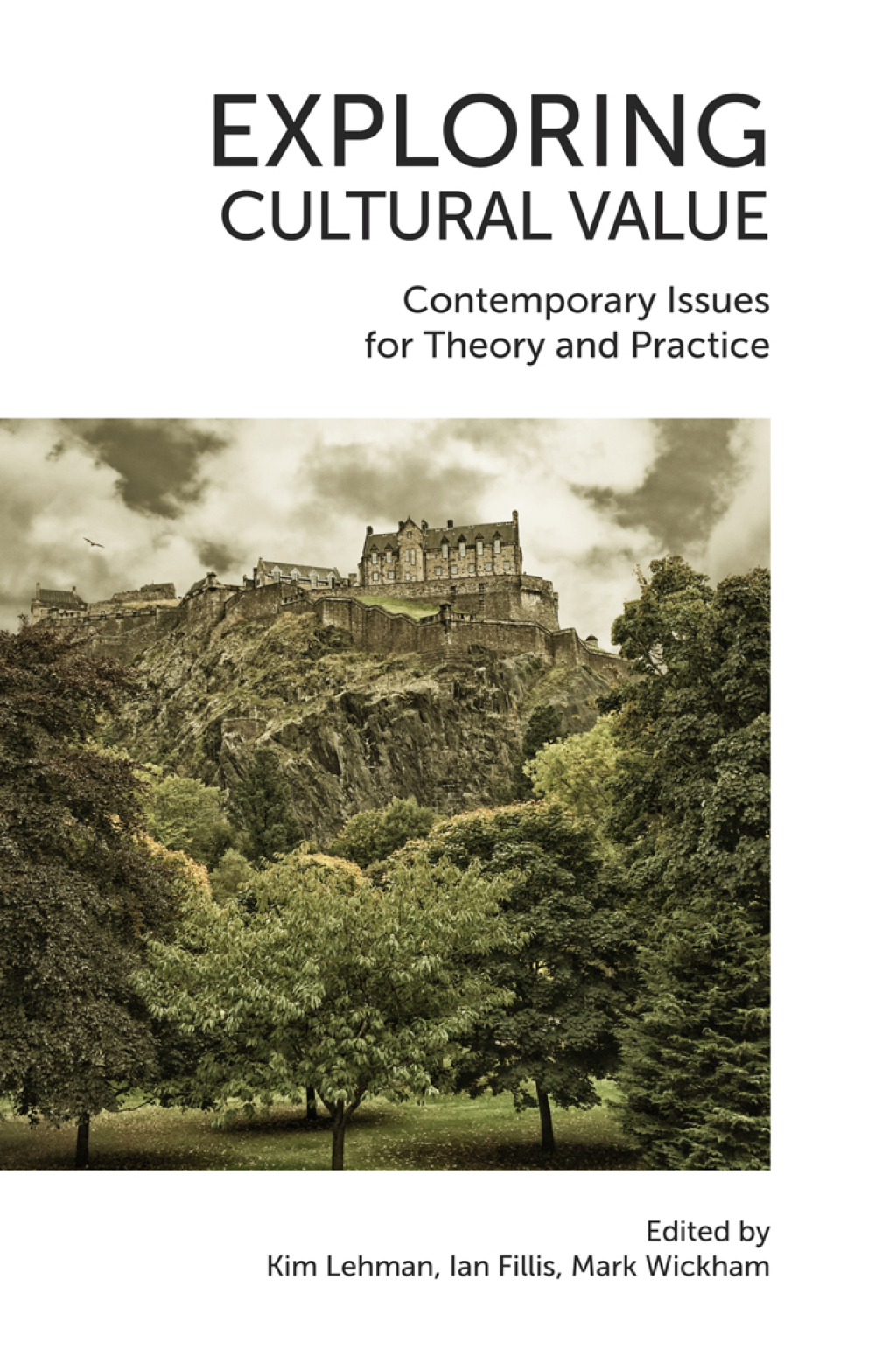 Exploring Cultural Value Contemporary Issues for Theory and Practice 